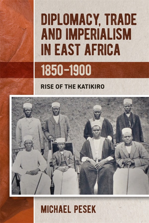 Book cover image for Diplomacy, Trade and Imperialism in East Africa, 1850-1900 ISBN: 9781847014061